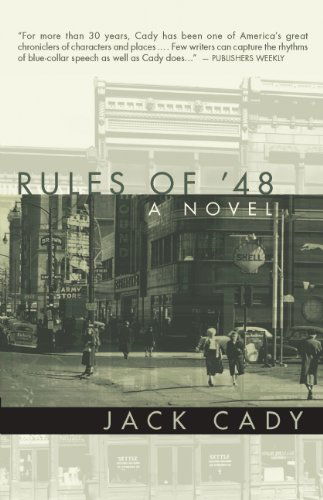 The Rules of '48 - Jack Cady - Books - Night Shade Books - 9781597800853 - October 1, 2008