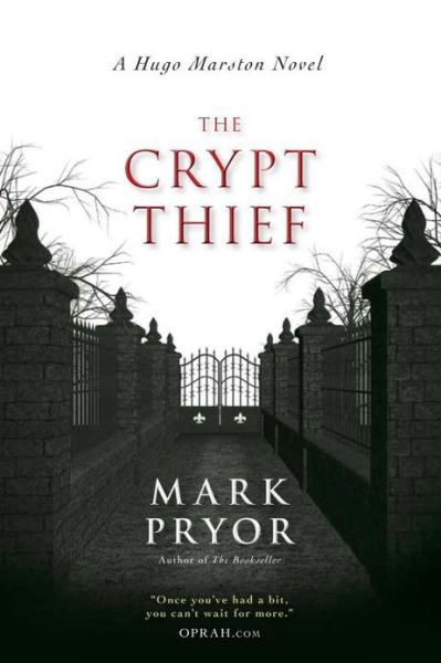 Cover for Mark Pryor · The Crypt Thief: A Hugo Marston Novel (Taschenbuch) (2013)