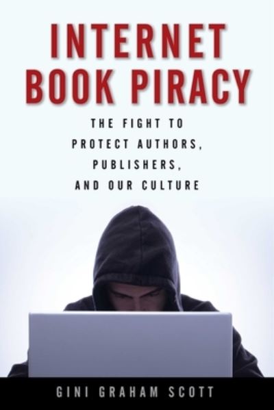 Cover for Gini Graham Scott · Internet book piracy (Bok) (2016)