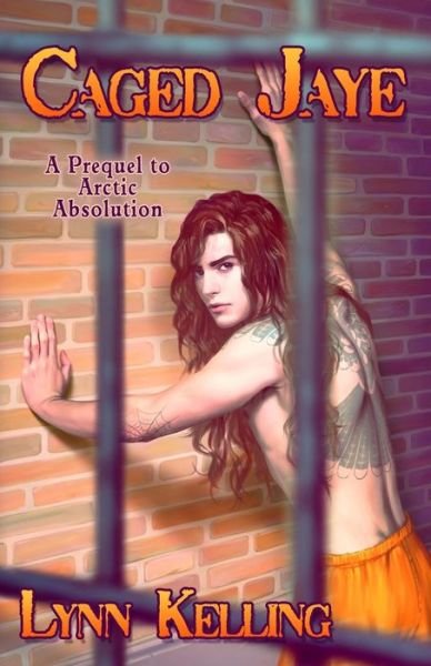 Cover for Lynn Kelling · Caged Jaye (Paperback Bog) (2016)