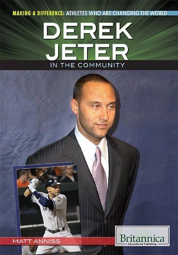 Cover for Matt Anniss · Derek Jeter in the Community (Making a Difference: Athletes Who Are Changing the World) (Gebundenes Buch) (2013)