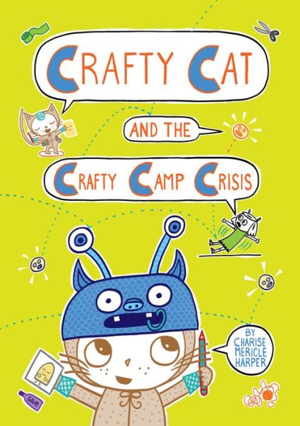 Cover for Charise Mericle Harper · Crafty Cat and the Crafty Camp Crisis (Hardcover Book) (2017)