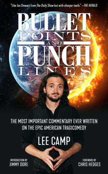 Cover for Lee Camp · Bullet Points And Punch Lines: The Most Important Commentary Ever Written On The Epic American Tragicomedy (Paperback Book) (2020)