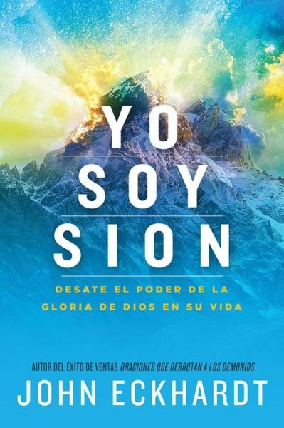 Cover for John Eckhardt · Yo soy Sion / I am Zion (Paperback Book) (2020)