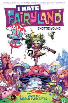 Cover for Skottie Young · I Hate Fairyland Volume 1: Madly Ever After (Pocketbok) (2016)