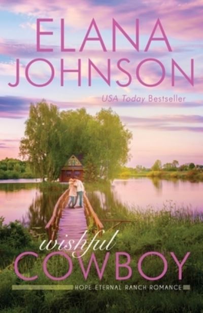 Cover for Elana Johnson · Wishful Cowboy (Book) (2022)