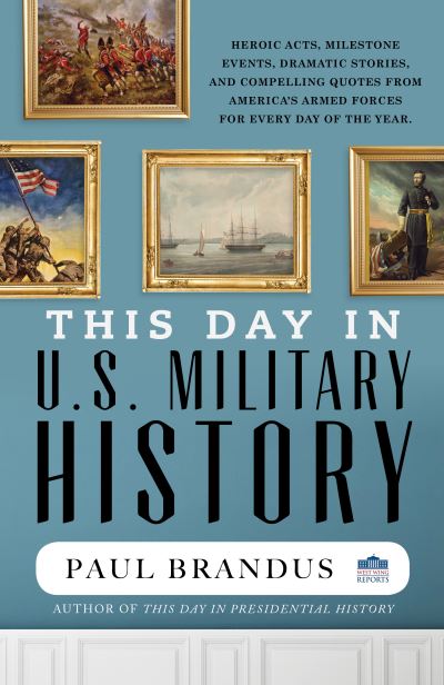 Cover for Paul Brandus · This Day in U.S. Military History (Hardcover Book) (2019)