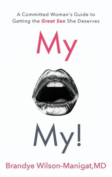 Cover for Dr Wilson-Manigat · My O My! (Pocketbok) (2020)
