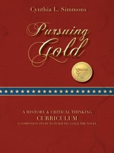 Cover for Cynthia L. Simmons · Pursuing Gold (Book) (2019)