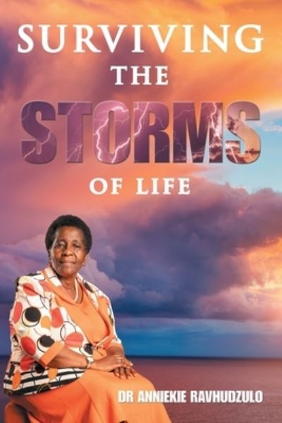 Cover for Anniekie Ravhudzulo · Surviving the Storms of Life (Book) (2022)