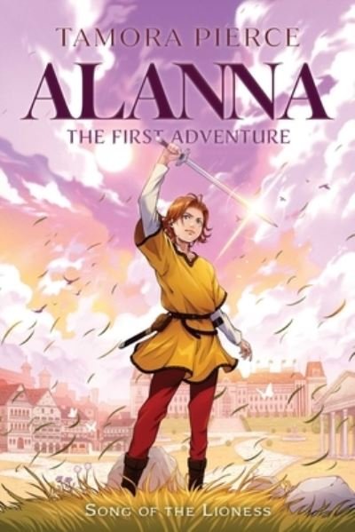 Cover for Tamora Pierce · Alanna (Bok) (2023)