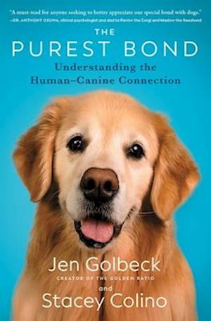 Cover for Jen Golbeck · The Purest Bond: Understanding the Human-Canine Connection (Taschenbuch) (2024)