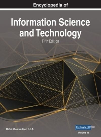 Cover for Mehdi Khosrow-Pour D B a · Encyclopedia of Information Science and Technology, Fifth Edition, VOL 3 (Hardcover Book) (2020)