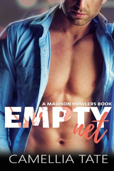 Cover for Camellia Tate · Empty Net (Paperback Book) (2019)