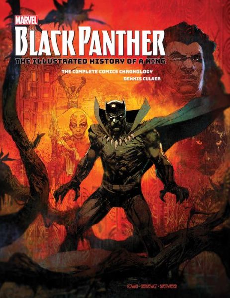 Cover for Dennis Culver · Marvel's Black Panther : the Illustrated History of a King (Buch) (2018)