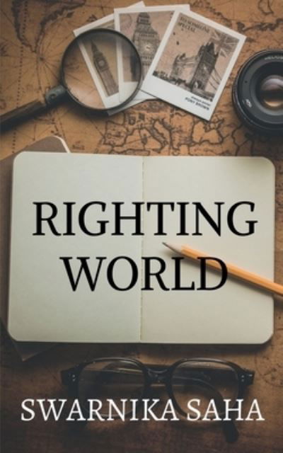 Cover for Swarnika Saha · Righting World (Book) (2021)