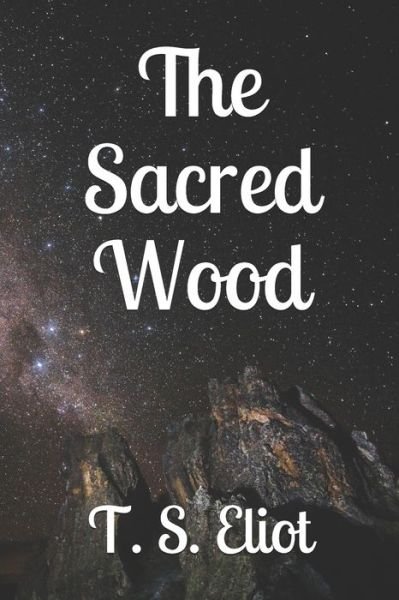 Cover for T S Eliot · The Sacred Wood (Taschenbuch) (2019)
