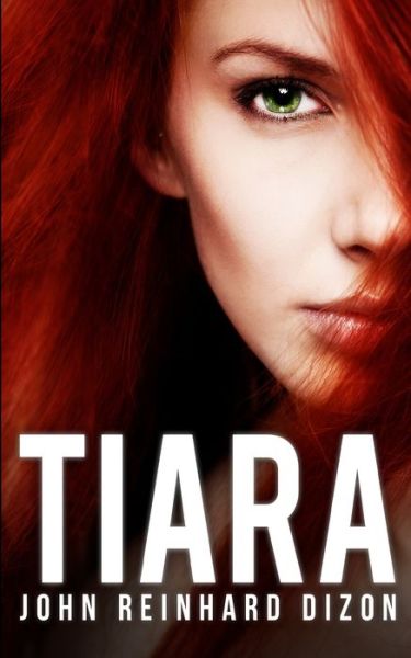 Cover for John Reinhard Dizon · Tiara (Paperback Book) (2021)