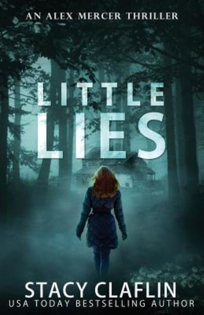 Cover for Stacy Claflin · Little Lies (Paperback Book) (2017)