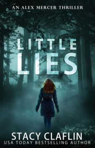 Cover for Stacy Claflin · Little Lies (Pocketbok) (2017)