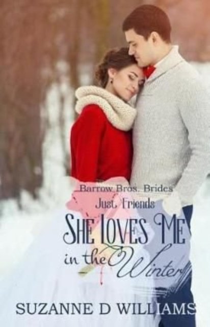 Cover for Suzanne D Williams · She Loves Me In The Winter (Paperback Bog) (2017)