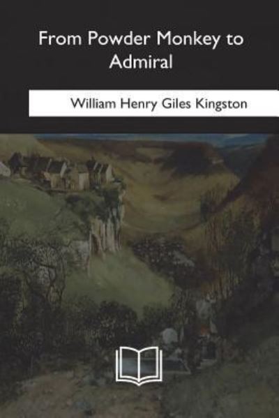 Cover for William Henry Giles Kingston · From Powder Monkey to Admiral (Paperback Book) (2018)