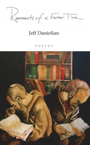 Cover for Jeff Danielian · Remnants of a Former Time (Paperback Book) (2018)