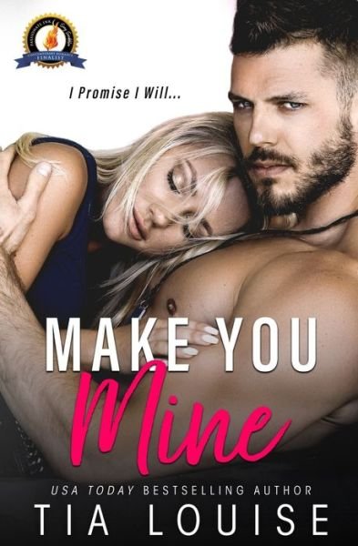 Cover for Tia Louise · Make You Mine (Paperback Bog) (2018)