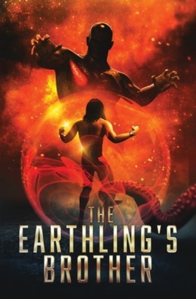 Cover for Earik Beann · The Earthling's Brother (Paperback Book) (2020)