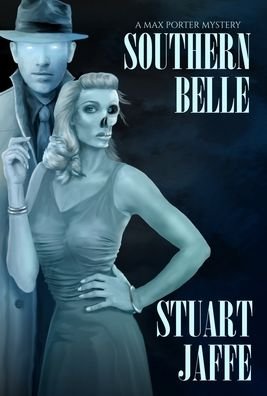 Cover for Stuart Jaffe · Southern Belle (Bok) (2024)