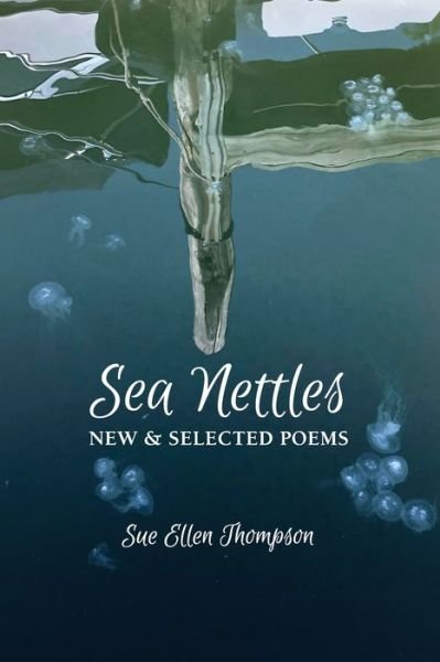 Cover for Sue Ellen Thompson · Sea Nettles (Paperback Book) (2022)