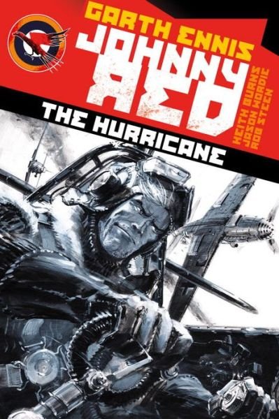 Cover for Garth Ennis · Johnny Red: The Hurricane - Johnny Red (Taschenbuch) (2016)