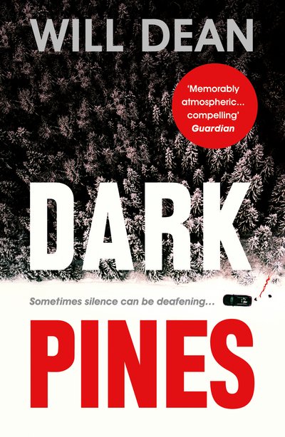 Cover for Will Dean · Dark Pines: ‘The tension is unrelenting, and I can’t wait for Tuva’s next outing.’ - Val McDermid - The Tuva Moodyson Mysteries (Paperback Book) (2018)