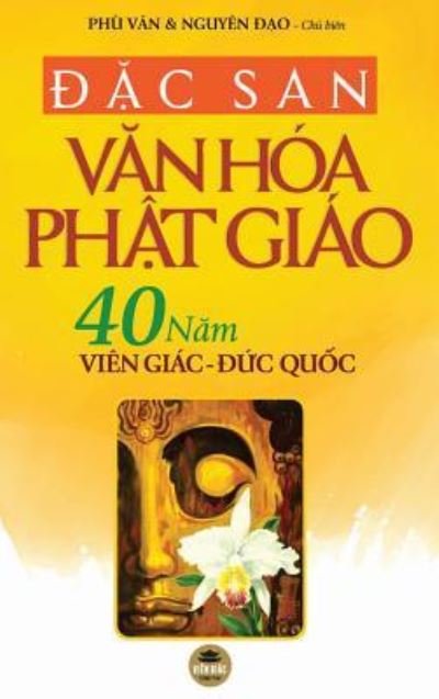 ??c san V?n hoa Ph?t giao - Phu Van - Bøger - United Buddhist Publisher - 9781790454853 - 27. november 2018