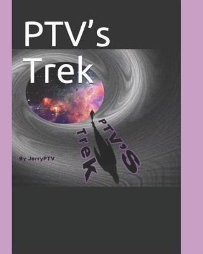 Cover for Kezyah Roberson · Ptv's Trek (Paperback Book) (2019)