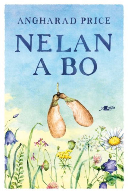 Cover for Angharad Price · Nelan a Bo (Pocketbok) (2024)