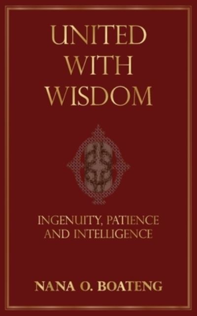 Cover for Nana O Boateng · Untied with Wisdom (Paperback Book) (2022)