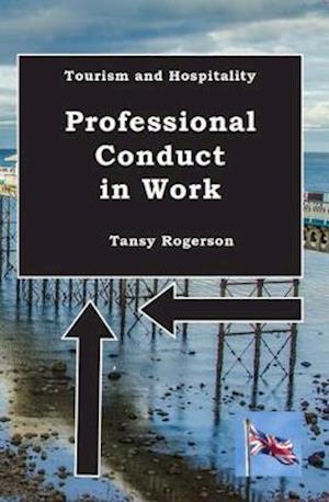 Cover for Tansy Rogerson · Travel and Tourism: Professional C onduct (Taschenbuch) (2016)