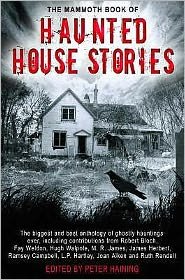 The Mammoth Book of Haunted House Stories - Mammoth Books - Peter Haining - Books - Little, Brown Book Group - 9781845291853 - July 28, 2005