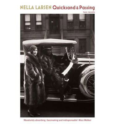 Quicksand & Passing - Serpent's Tail Classics - Nella Larsen - Bücher - Profile Books Ltd - 9781846687853 - 22. Mai 2014