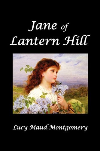 Cover for L. M. Montgomery · Jane of Lantern Hill (Taschenbuch) (2011)