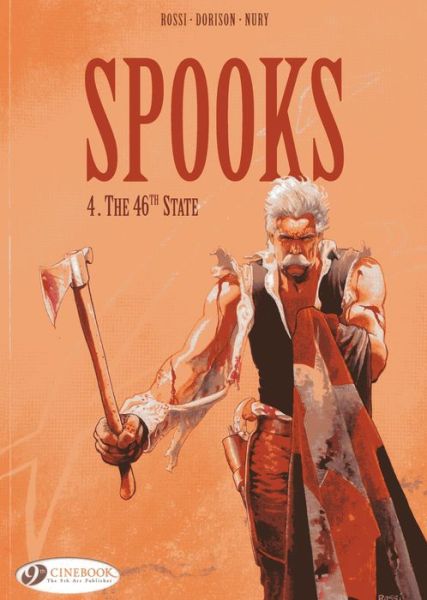 Cover for Xavier Dorison · Spooks Vol.4: the 46th State (Paperback Book) (2014)