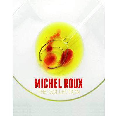 Cover for Roux, Michel, OBE · Michel Roux: The Collection (Hardcover bog) (2012)