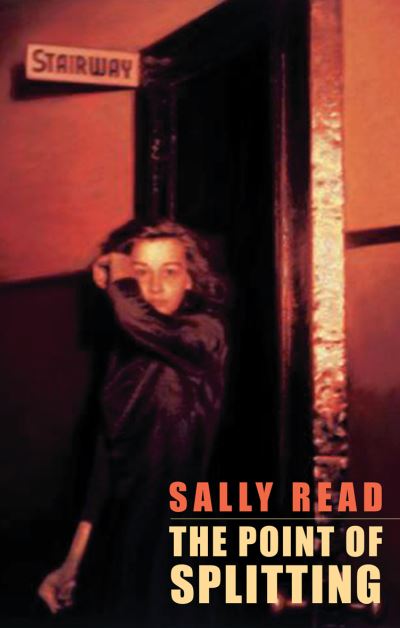 Cover for Sally Read · The Point of Splitting (Paperback Book) (2005)