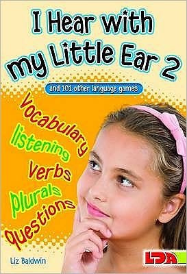 Cover for Liz Baldwin · I Hear with My Little Ear (Paperback Book) (2010)