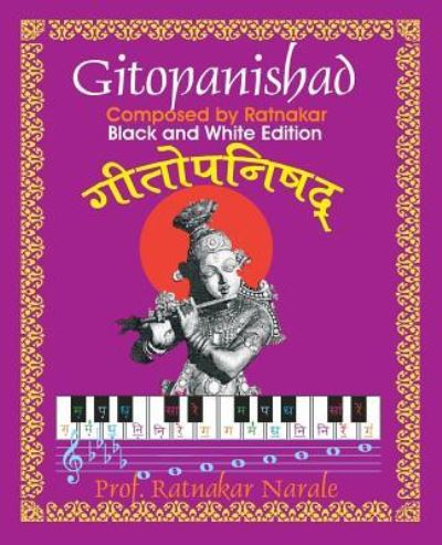 Ratnakar-rachitam Gitopanishad ???????-?????? ... - Ratnakar Narale - Böcker - PC Plus Ltd. - 9781897416853 - 18 oktober 2017