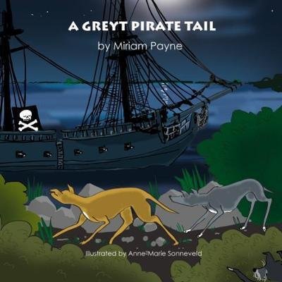 Cover for Miriam Payne · A Greyt Pirate Tail (Taschenbuch) (2018)