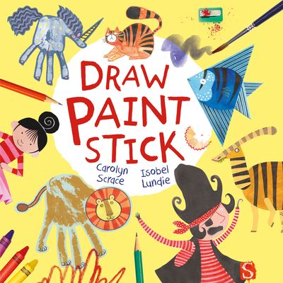 Cover for Isobel Lundie · Draw, Paint, Stick (Hardcover Book) (2020)