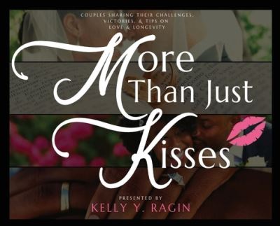 Cover for Kelly Y Ragin · More Than Just Kisses (Hardcover Book) (2021)