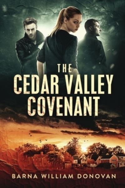 Cover for Barna William Donovan · The Cedar Valley Covenant (Paperback Book) (2020)